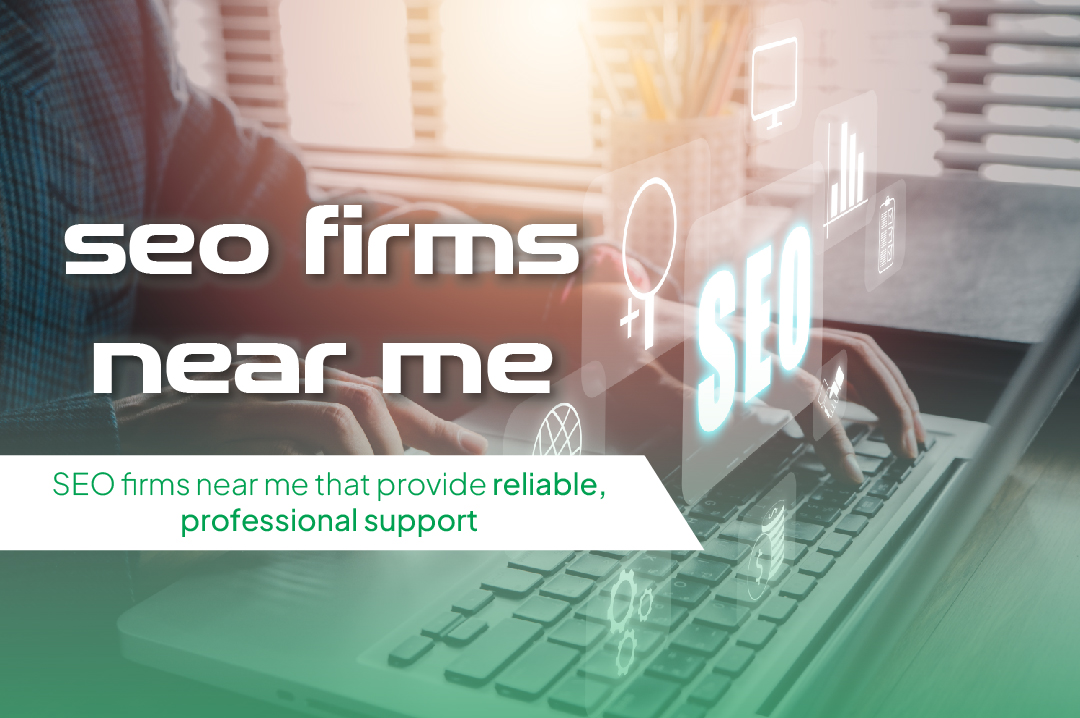 Seo firms near me