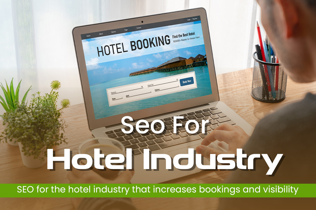 SEO for Hotel Industry
